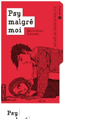 [Psy malgré moi 09] • De La Façon De Repousser Celui Qu’on Aime